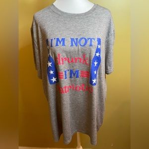 Chictino I’m Not drunk I’m patriotic “ - 2XL